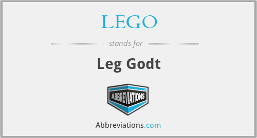 LEGO - Leg Godt