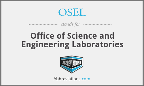 OSEL - Office of Science and Engineering Laboratories