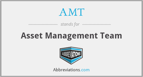 AMT - Asset Management Team