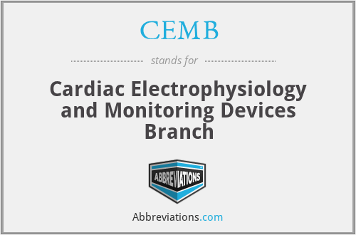CEMB - Cardiac Electrophysiology and Monitoring Devices Branch