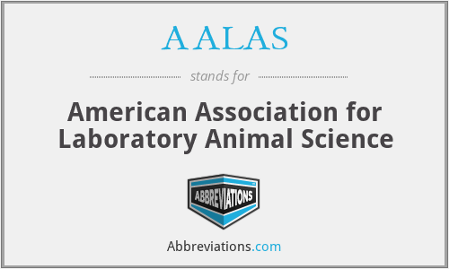 AALAS - American Association for Laboratory Animal Science