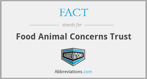 FACT - Food Animal Concerns Trust