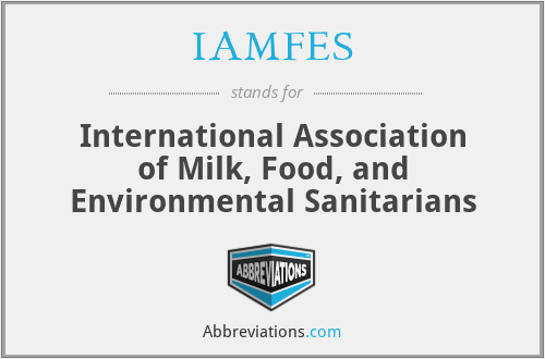 IAMFES - International Association of Milk, Food, and Environmental Sanitarians