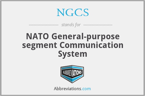 NGCS - NATO General-purpose segment Communication System