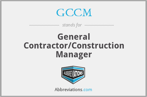 GCCM - General Contractor/Construction Manager