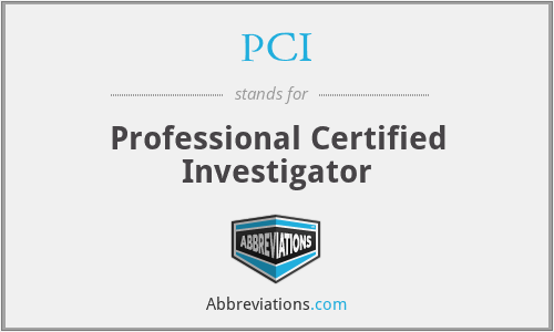 PCI - Professional Certified Investigator