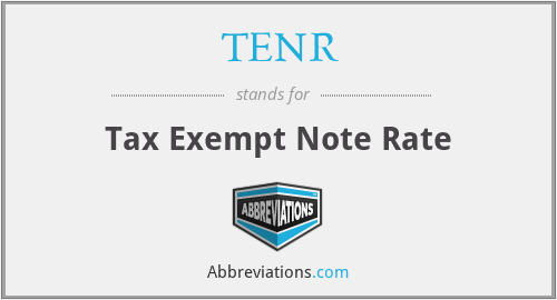 TENR - Tax Exempt Note Rate