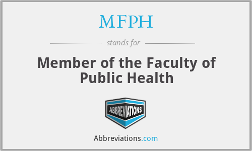 MFPH - Member of the Faculty of Public Health