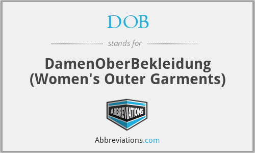 DOB - DamenOberBekleidung (Women's Outer Garments)