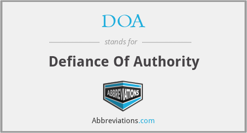 DOA - Defiance Of Authority