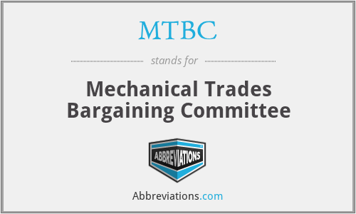 MTBC - Mechanical Trades Bargaining Committee