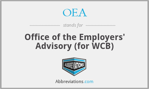 OEA - Office of the Employers' Advisory (for WCB)