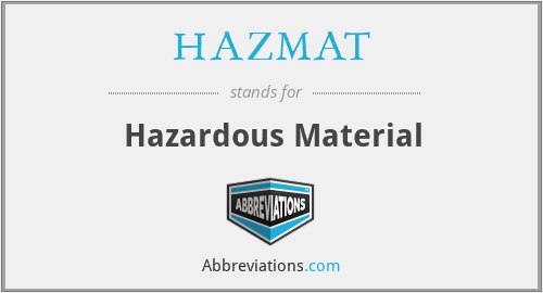 HAZMAT - Hazardous Material