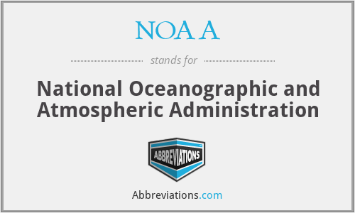NOAA - National Oceanographic and Atmospheric Administration