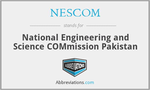 NESCOM - National Engineering and Science COMmission Pakistan