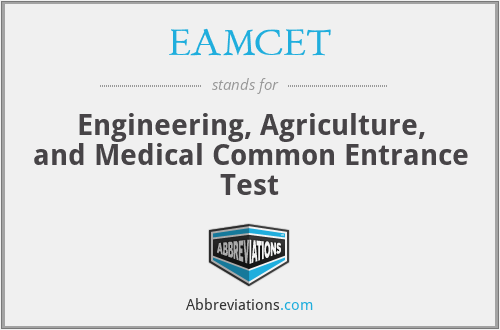 EAMCET - Engineering, Agriculture, and Medical Common Entrance Test