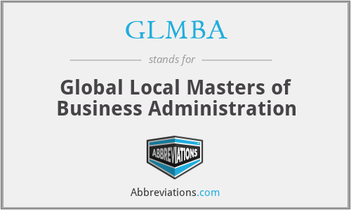 GLMBA - Global Local Masters of Business Administration