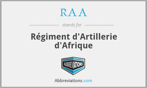 RAA - Régiment d'Artillerie d'Afrique