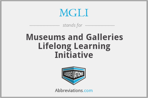 MGLI - Museums and Galleries Lifelong Learning Initiative