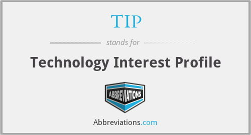 TIP - Technology Interest Profile