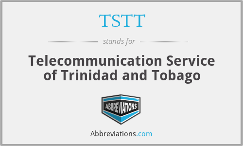 TSTT - Telecommunication Service of Trinidad and Tobago
