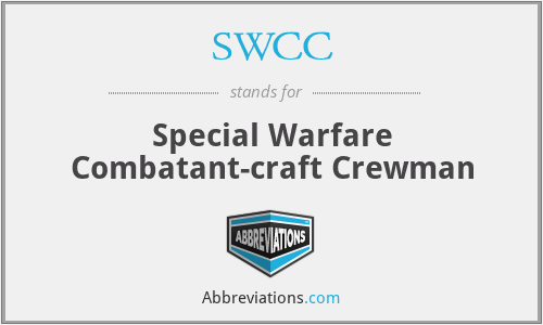 SWCC - Special Warfare Combatant-craft Crewman