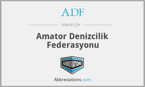 ADF - Amator Denizcilik Federasyonu