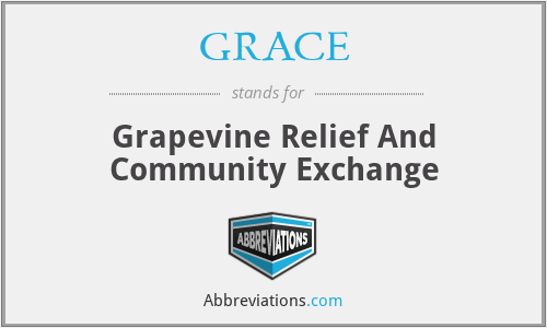 GRACE - Grapevine Relief And Community Exchange