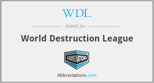 WDL - World Destruction League