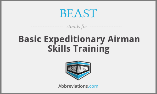 BEAST - Basic Expeditionary Airman Skills Training