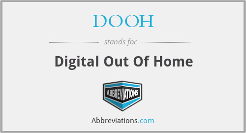 DOOH - Digital Out Of Home