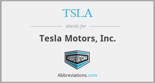 TSLA - Tesla Motors, Inc.