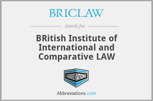 BRICLAW - BRitish Institute of International and Comparative LAW