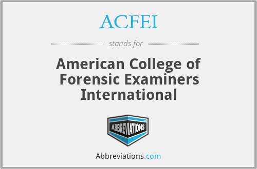 ACFEI - American College of Forensic Examiners International