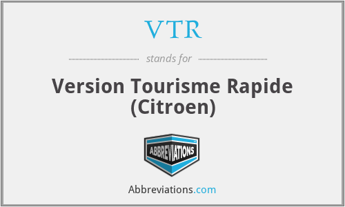 VTR - Version Tourisme Rapide (Citroen)