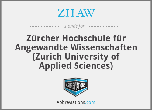 ZHAW - Zürcher Hochschule für Angewandte Wissenschaften (Zurich University of Applied Sciences)