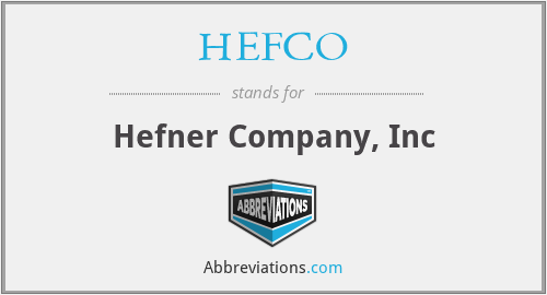 HEFCO - Hefner Company, Inc
