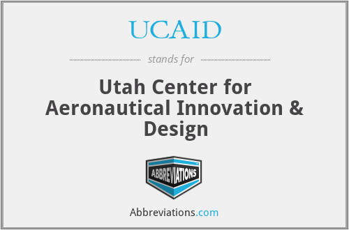 UCAID - Utah Center for Aeronautical Innovation & Design