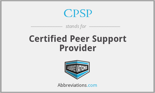 CPSP - Certified Peer Support Provider