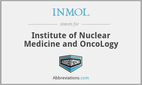 INMOL - Institute of Nuclear Medicine and OncoLogy