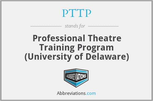 PTTP - Professional Theatre Training Program (University of Delaware)