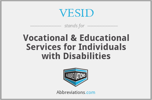 VESID - Vocational & Educational Services for Individuals with Disabilities