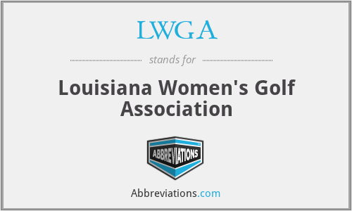 LWGA - Louisiana Women's Golf Association