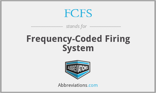 FCFS - Frequency-Coded Firing System