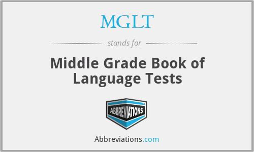 MGLT - Middle Grade Book of Language Tests