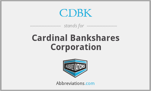 CDBK - Cardinal Bankshares Corporation