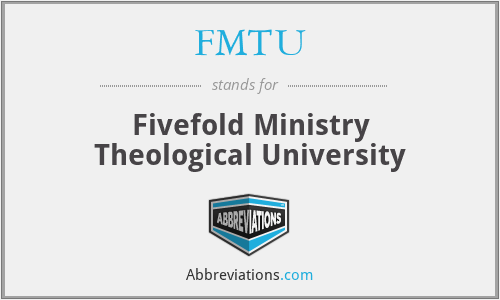 FMTU - Fivefold Ministry Theological University