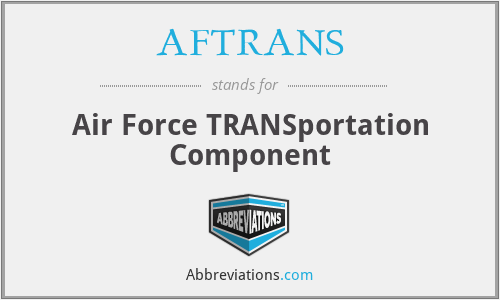 AFTRANS - Air Force TRANSportation Component