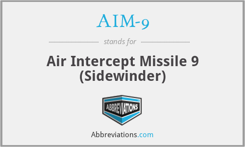 AIM-9 - Air Intercept Missile 9 (Sidewinder)