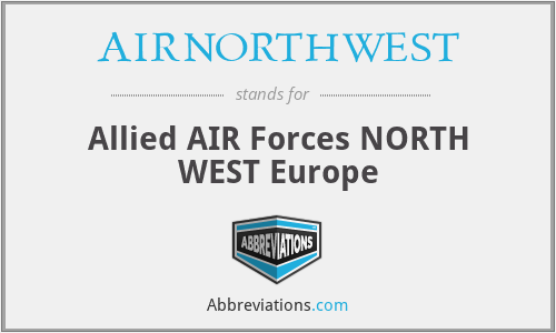 AIRNORTHWEST - Allied AIR Forces NORTH WEST Europe